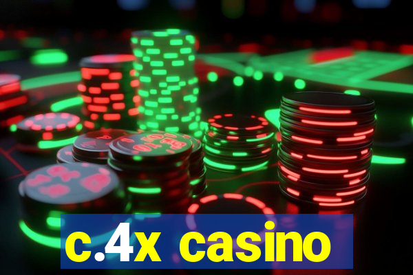 c.4x casino